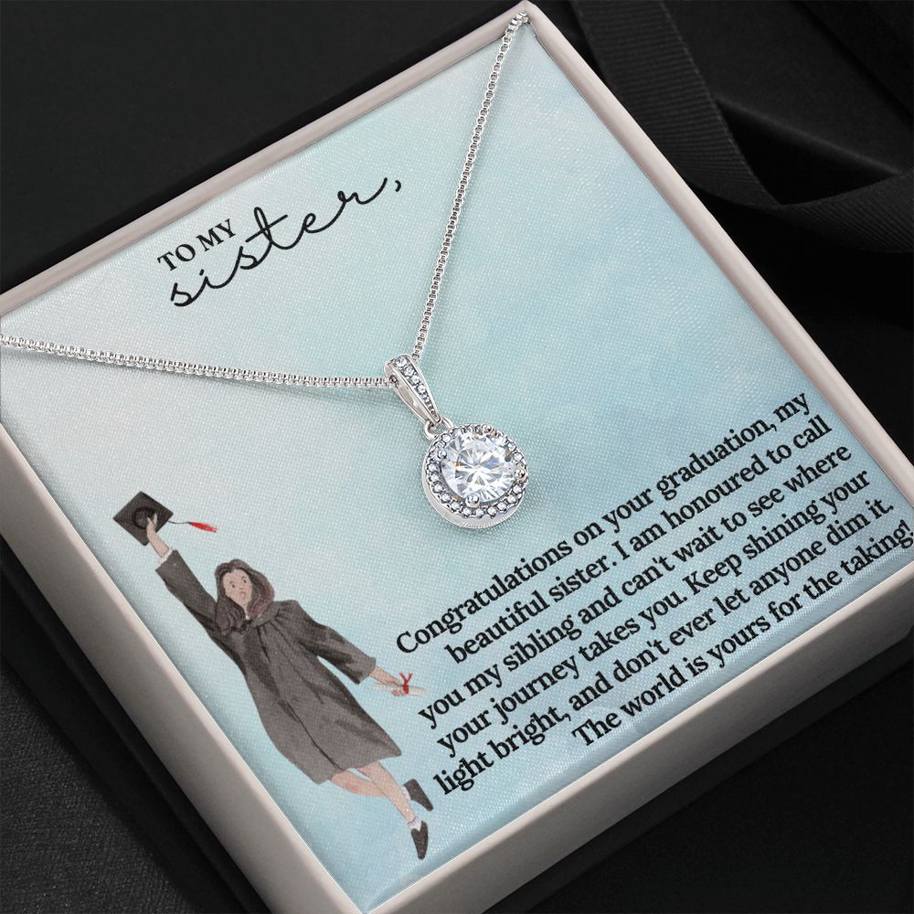 To My Sister | I am honoured to call you my sibling and can't wait to see where journey takes you - Eternal Hope Necklace