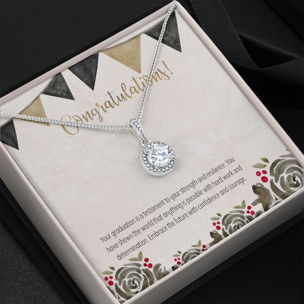 Congratulations | Your graduation is a testament to your strength and resilience - Eternal Hope Necklace