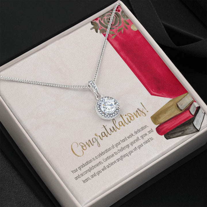 Congratulations! | Continue to challenge yourself, grow and learn - Eternal Hope Necklace