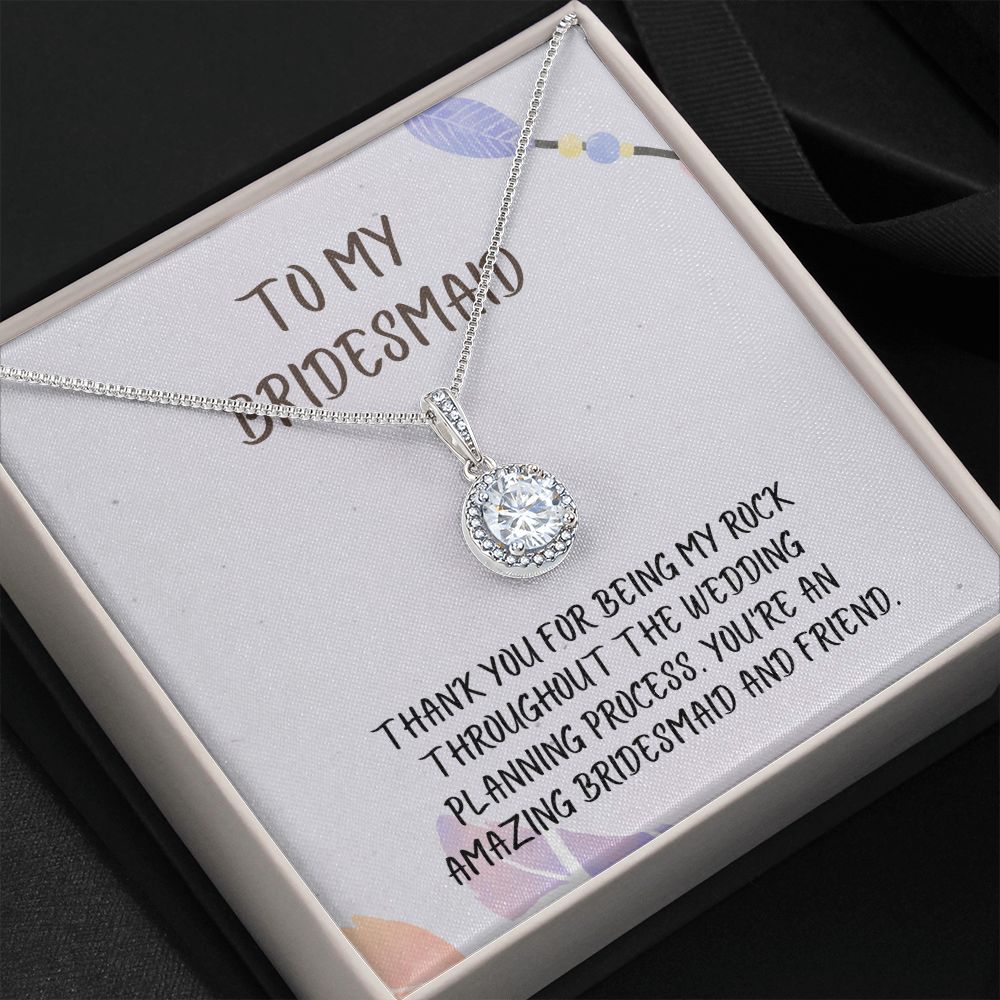 To My Bridesmaid | You're an amazing bridesmaid and friend - Eternal Hope Necklace