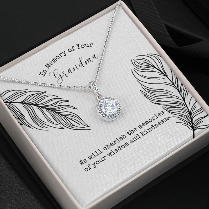 In Memory of Your Grandma | We will cherish the memories of your wisdom and kindness - Eternal Hope Necklace