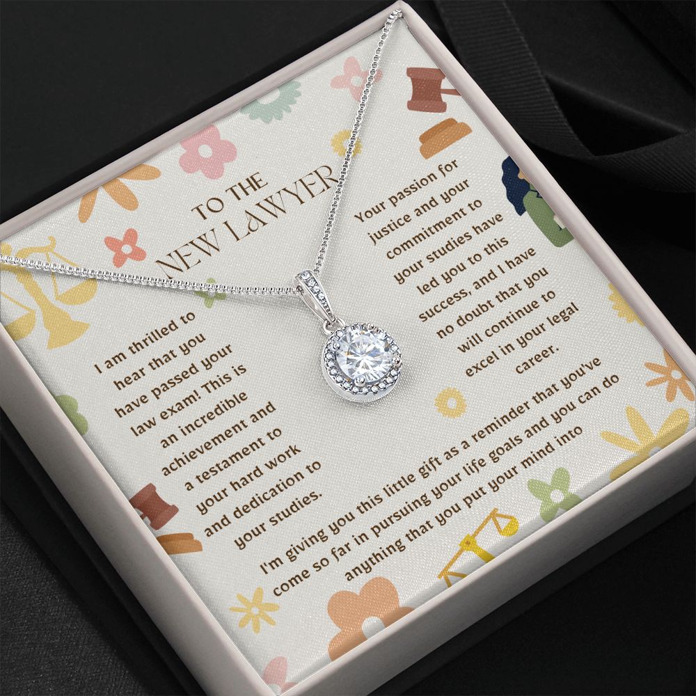 To the New Lawyer | I have no doubt that you will continue to excel in your legal career - Eternal Hope Necklace