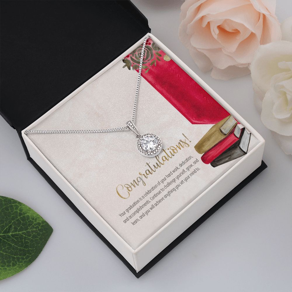 Congratulations! | Continue to challenge yourself, grow and learn - Eternal Hope Necklace