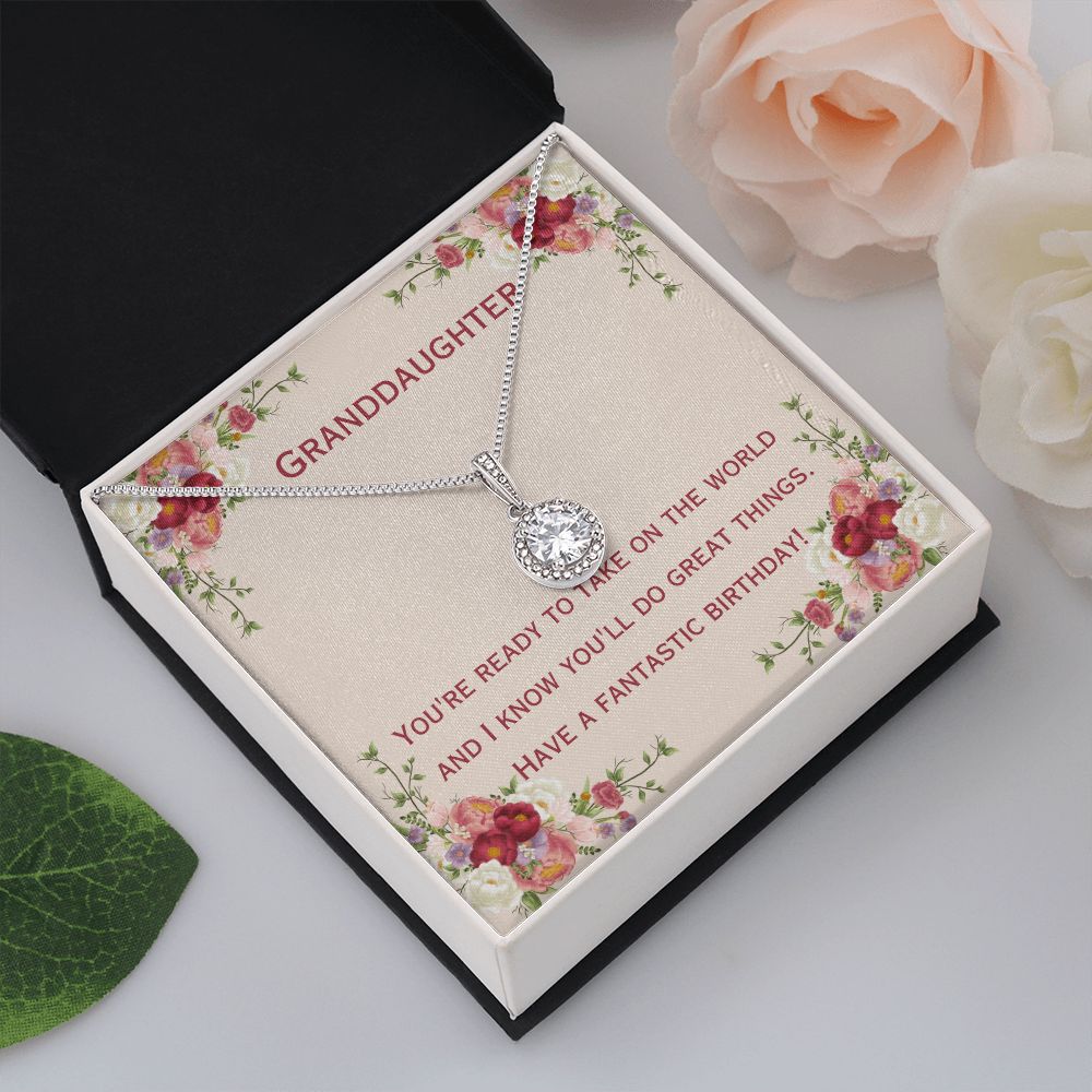 Granddaughter | You're ready to take on the world and I know you'll do great things. Have a fantastic birthday! - Eternal Hope Necklace