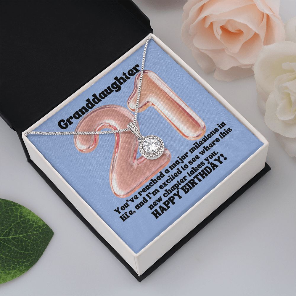 Granddaughter | You've reached a major milestone in life, and I'm excited to see where this new chapter takes you. Happy Birthday! - Eternal Hope Necklace