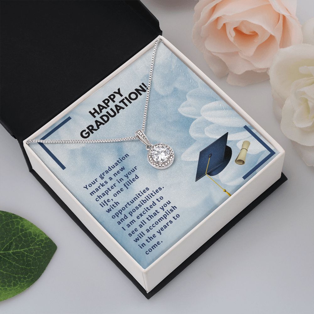 Happy Graduation | I am excited to see all that you will accomplish in the years to come - Eternal Hope Necklace