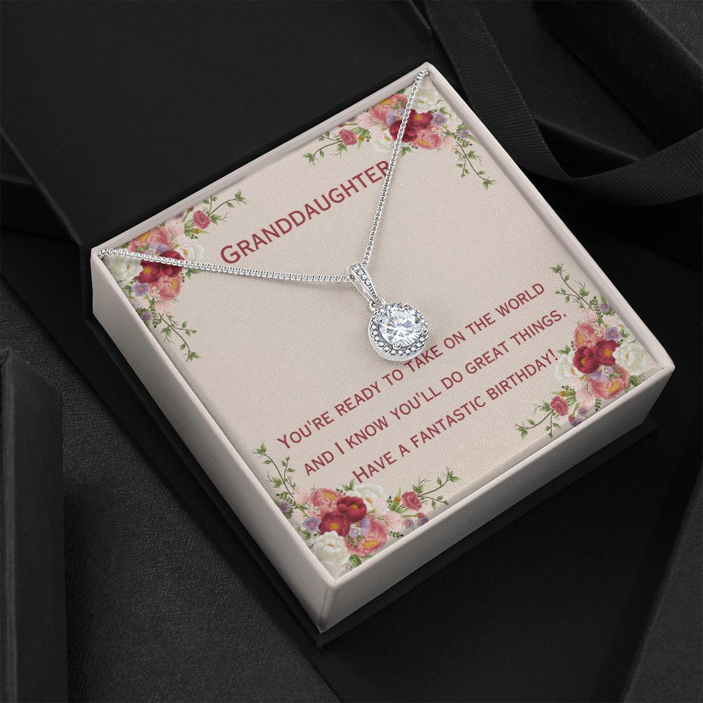 Granddaughter | You're ready to take on the world and I know you'll do great things. Have a fantastic birthday! - Eternal Hope Necklace