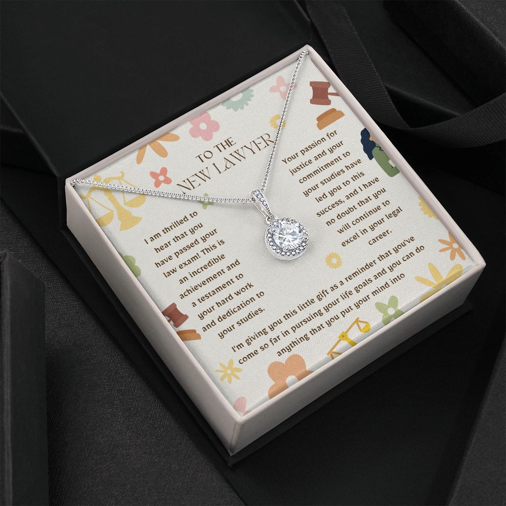 To the New Lawyer | I have no doubt that you will continue to excel in your legal career - Eternal Hope Necklace