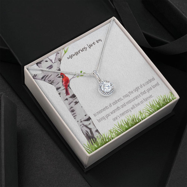 Memories Live On | In moments of sadness, may the sight of a cardinal bring you warmth and reassurance - Eternal Hope Necklace