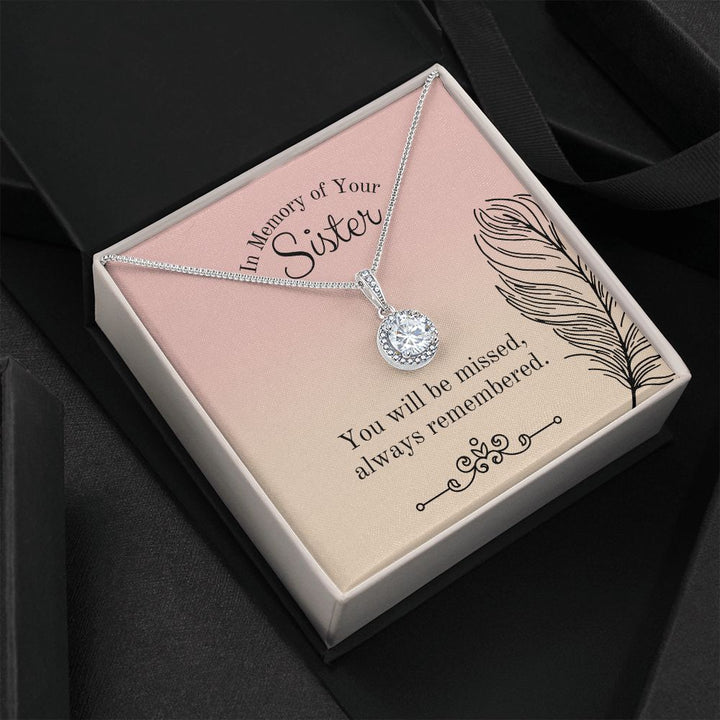 In Memory of Your Sister | You will be missed, always remembered - Eternal Hope Necklace