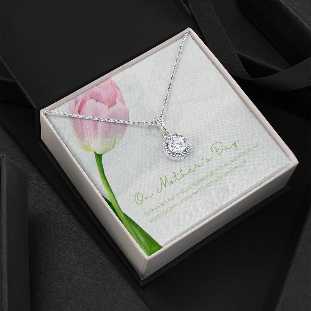 Happy Mother's Day | Thank you for being my rock and my guiding light, Mom - Eternal Hope Necklace