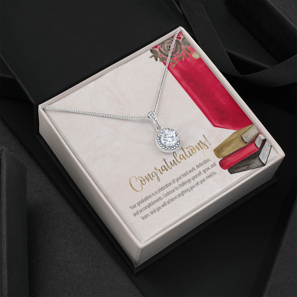 Congratulations! | Continue to challenge yourself, grow and learn - Eternal Hope Necklace