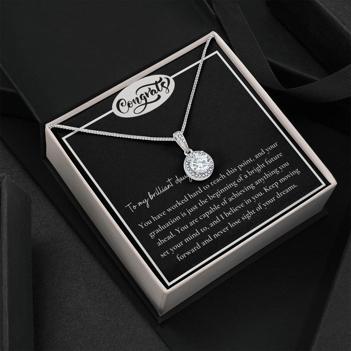 To My Brilliant Daughter | You are capable of achieving anything - Eternal Hope Necklace