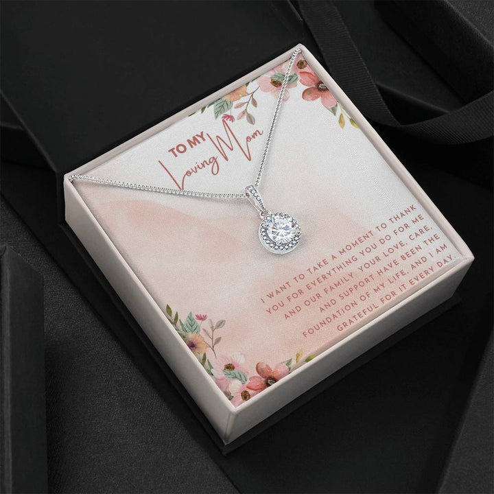 To My Loving Mom | Thank you for everything you do for me and our family - Eternal Hope Necklace