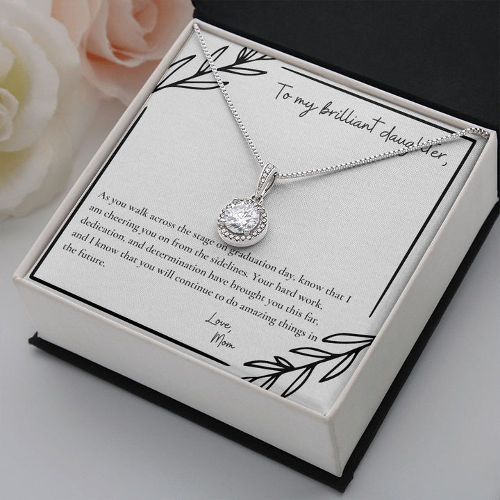 To My Brilliant Daughter | As you walk across the stage on graduation day, know that I am cheering you on from the sidelines - Eternal Hope Necklace