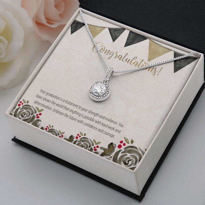 Congratulations | Your graduation is a testament to your strength and resilience - Eternal Hope Necklace