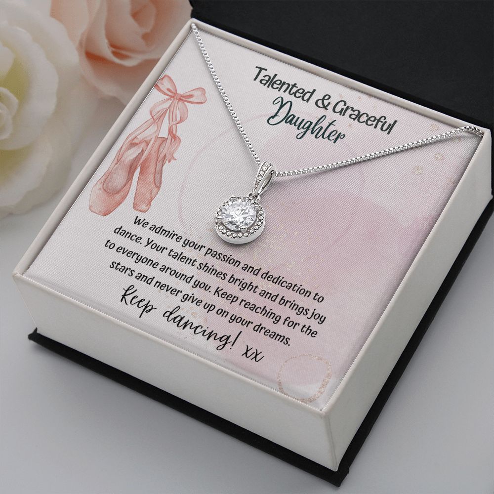 Talented and Graceful Daughter | We admire your passion and dedication to dance - Forever Love Necklace