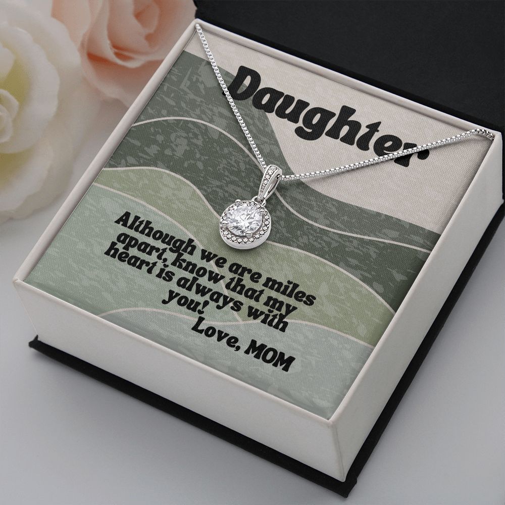 Daughter | Although we are miles apart - Eternal Hope Necklace