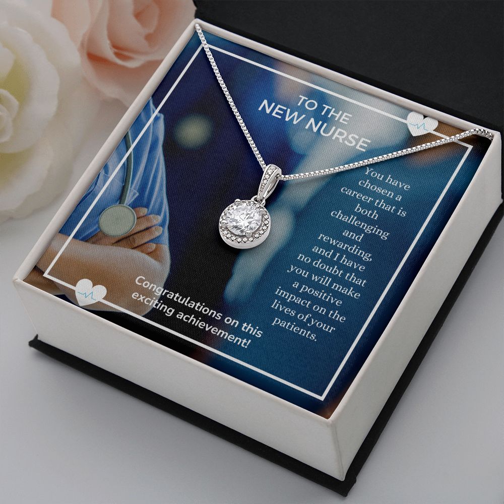 To The New Nurse | You have chosen a career that is both challenging and rewarding - Eternal Hope Necklace