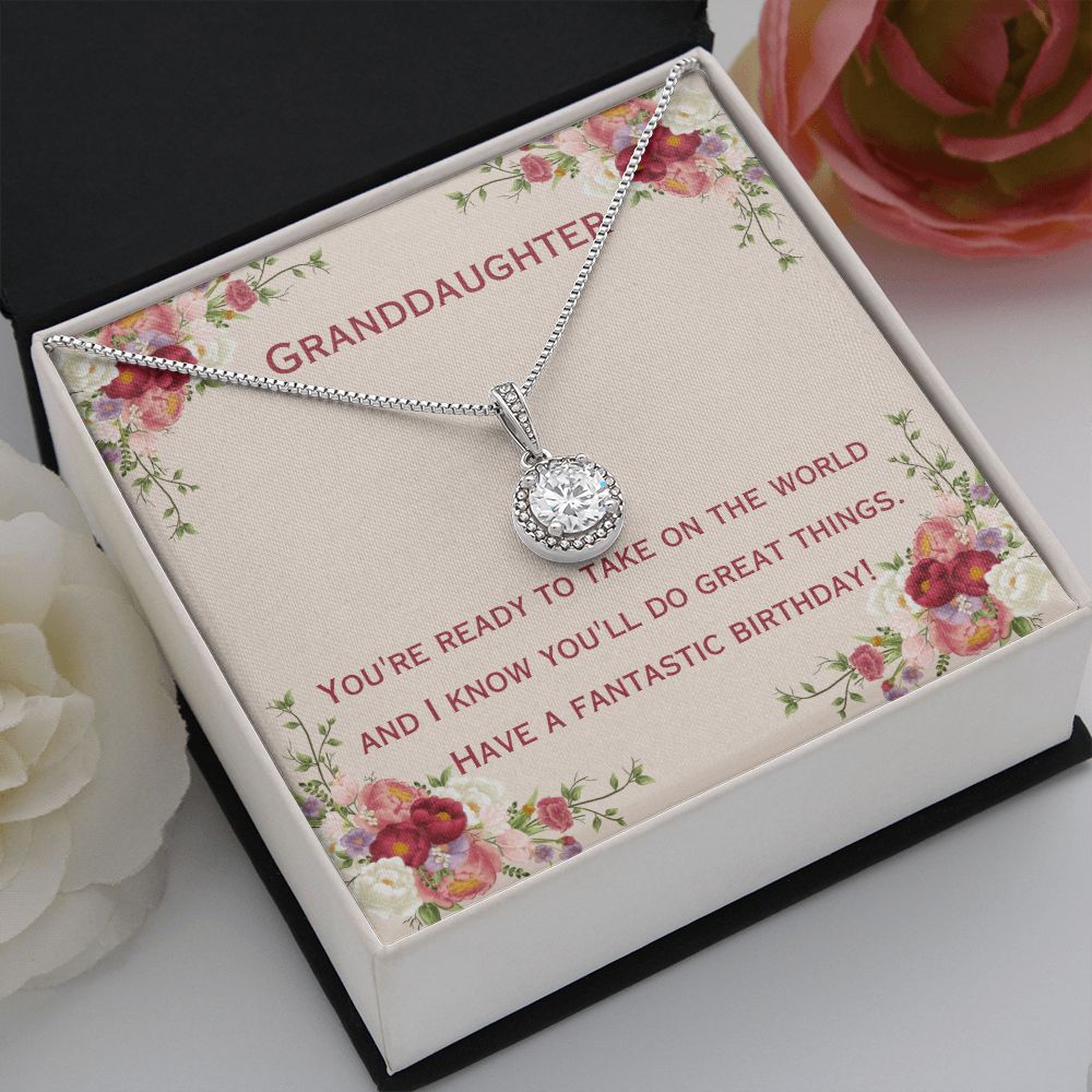 Granddaughter | You're ready to take on the world and I know you'll do great things. Have a fantastic birthday! - Eternal Hope Necklace