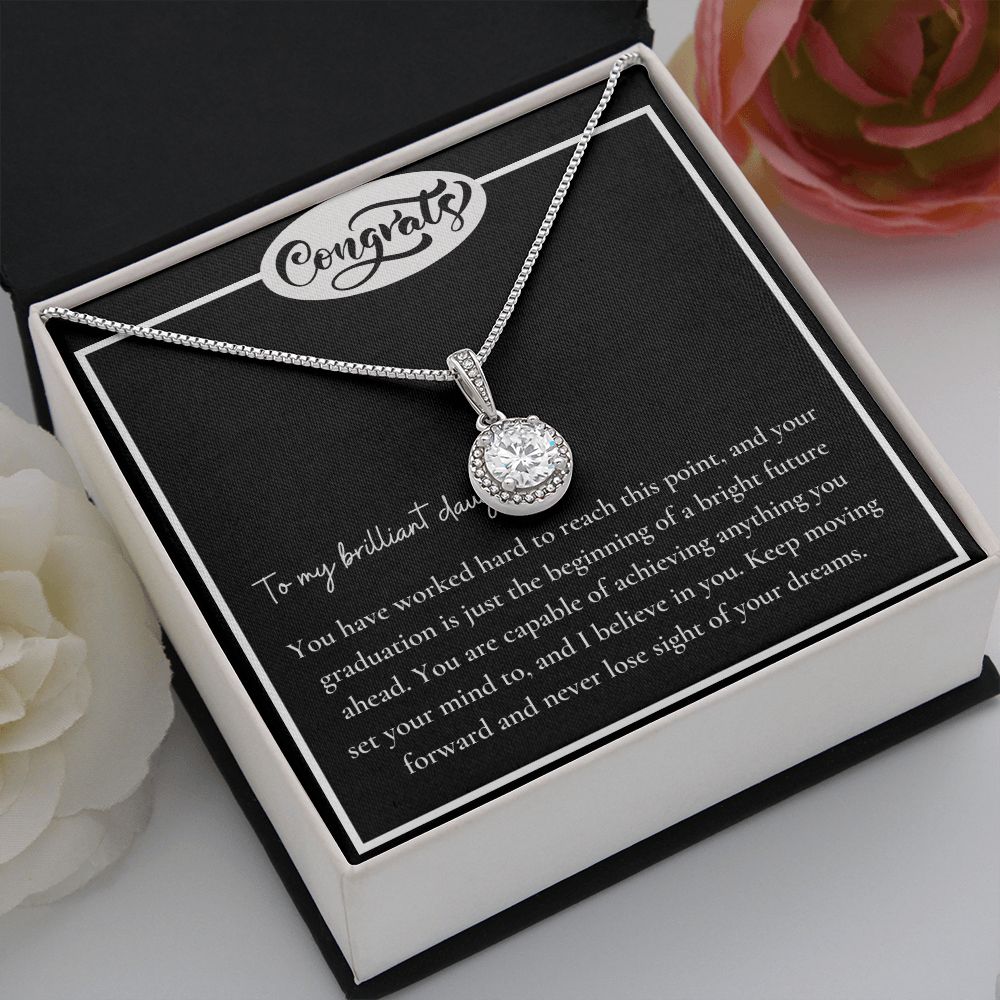 To My Brilliant Daughter | You are capable of achieving anything - Eternal Hope Necklace