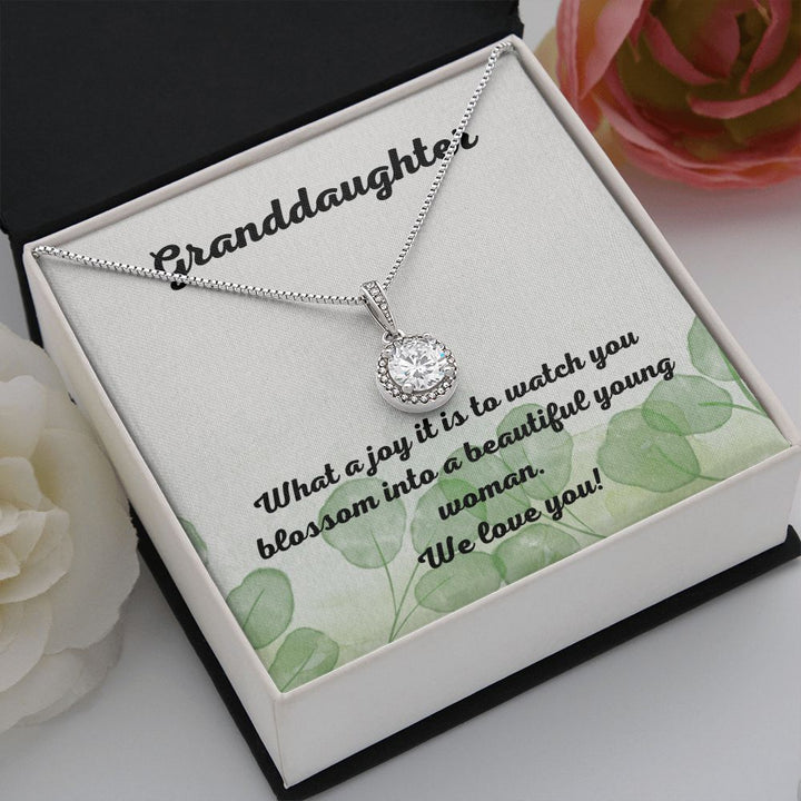 Granddaughter | What a joy it is to watch you blossom into a beautiful young woman. - Eternal Hope Necklace