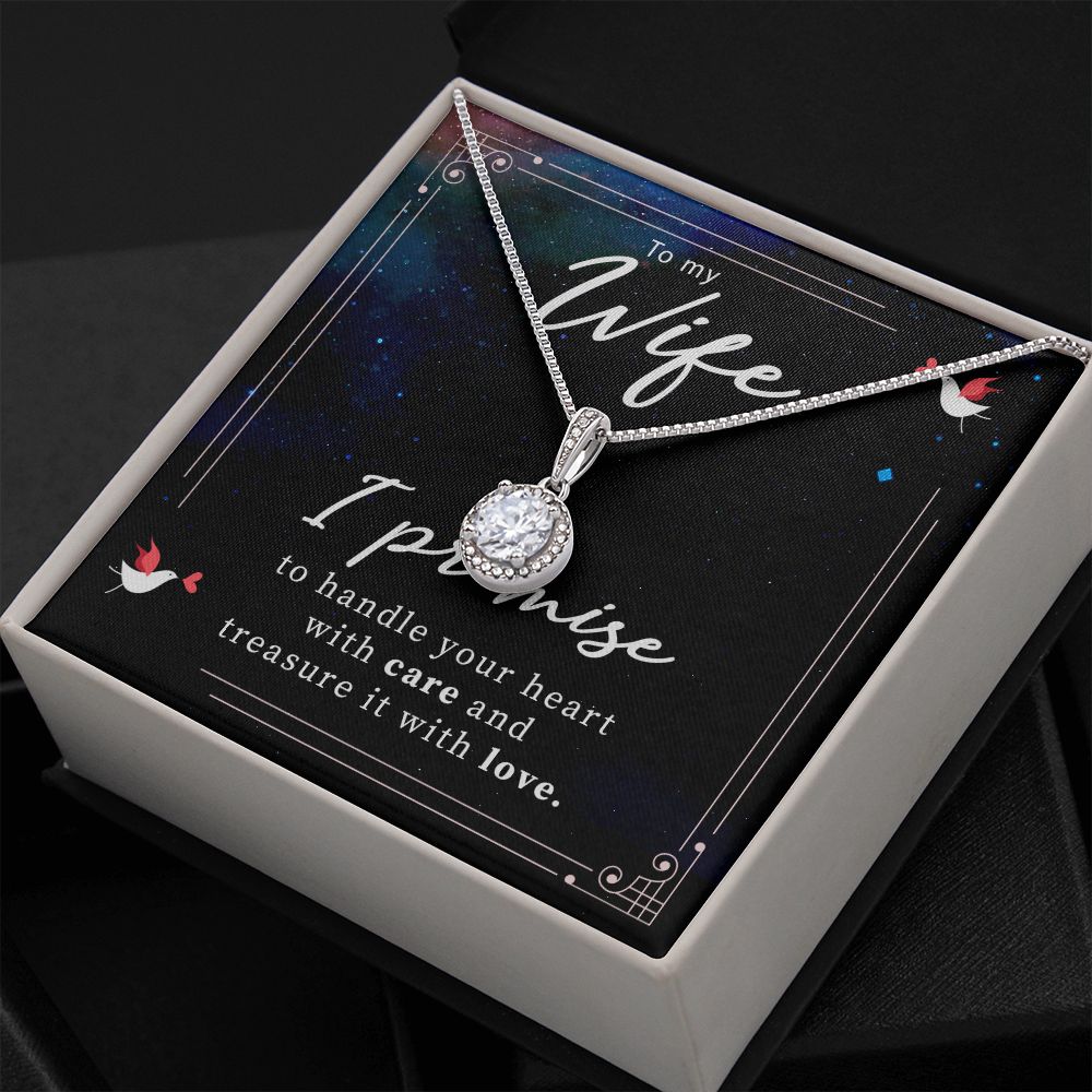 To My Wife | I promise to handle your heart with care and treasure it with love. - Eternal Hope Necklace