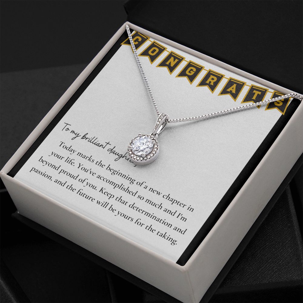 To My Brilliant Daughter | Keep that determination and passion, and the future will be yours for the taking - Eternal Hope Necklace