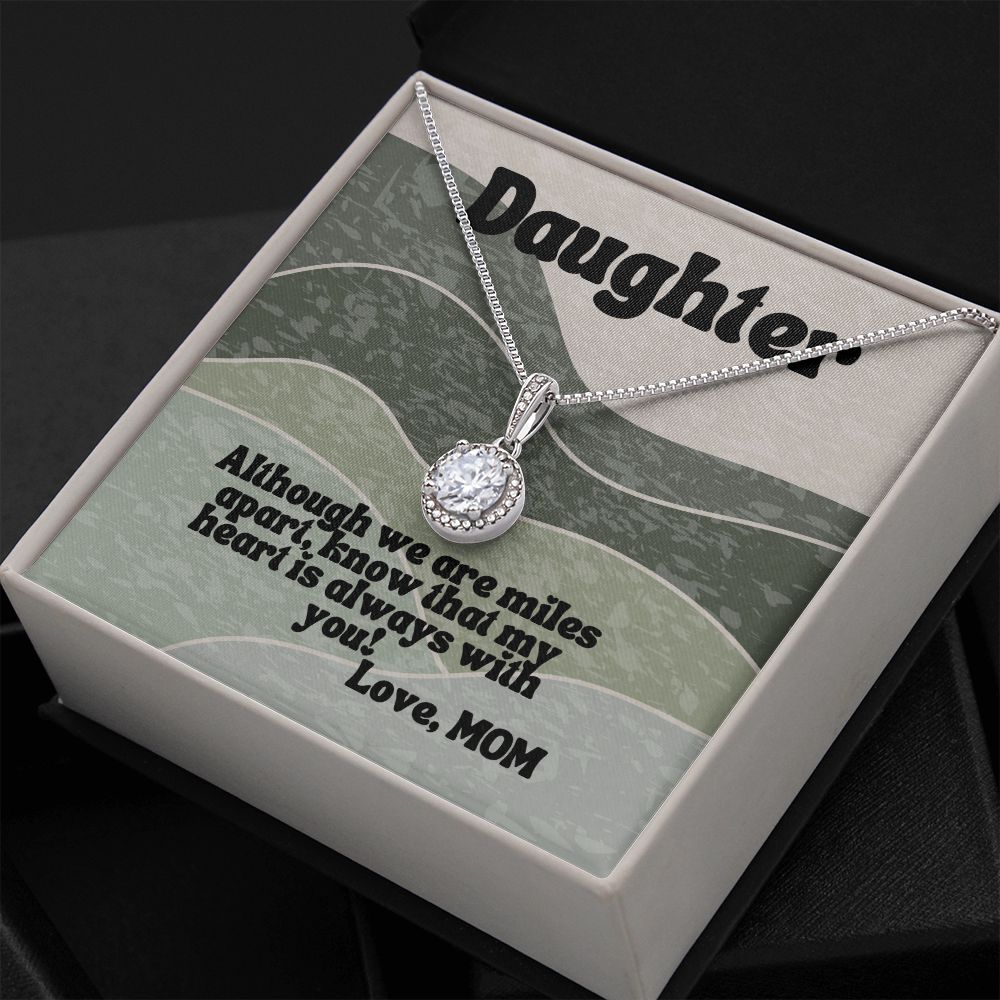 Daughter | Although we are miles apart - Eternal Hope Necklace