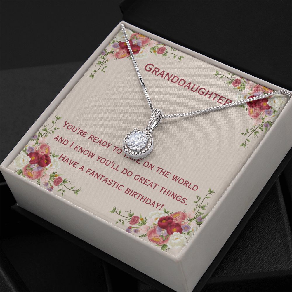 Granddaughter | You're ready to take on the world and I know you'll do great things. Have a fantastic birthday! - Eternal Hope Necklace