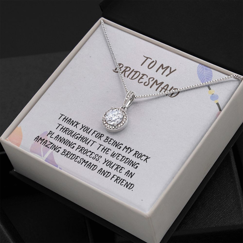 To My Bridesmaid | You're an amazing bridesmaid and friend - Eternal Hope Necklace