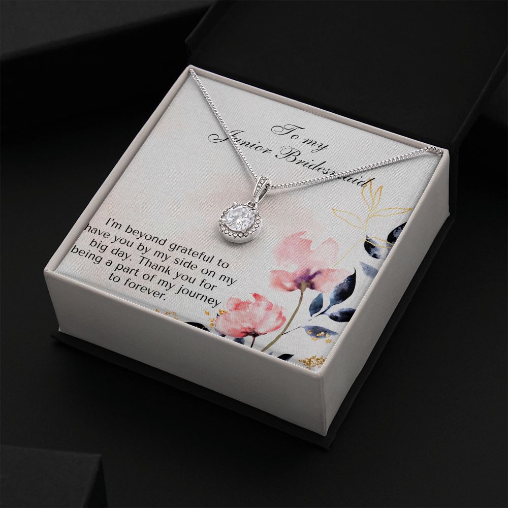 To My Junior Bridesmaid | Thank you for being a part of my journey to forever - Eternal Hope Necklace