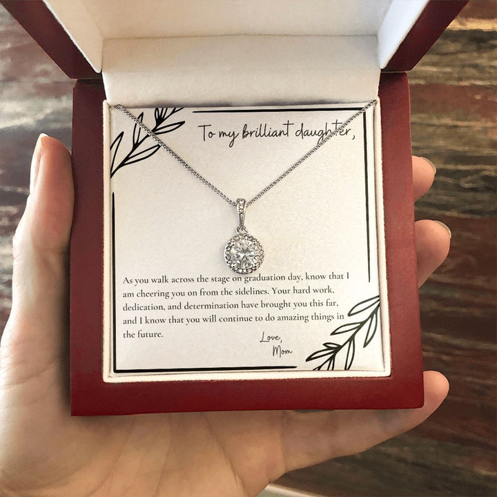 To My Brilliant Daughter | As you walk across the stage on graduation day, know that I am cheering you on from the sidelines - Eternal Hope Necklace