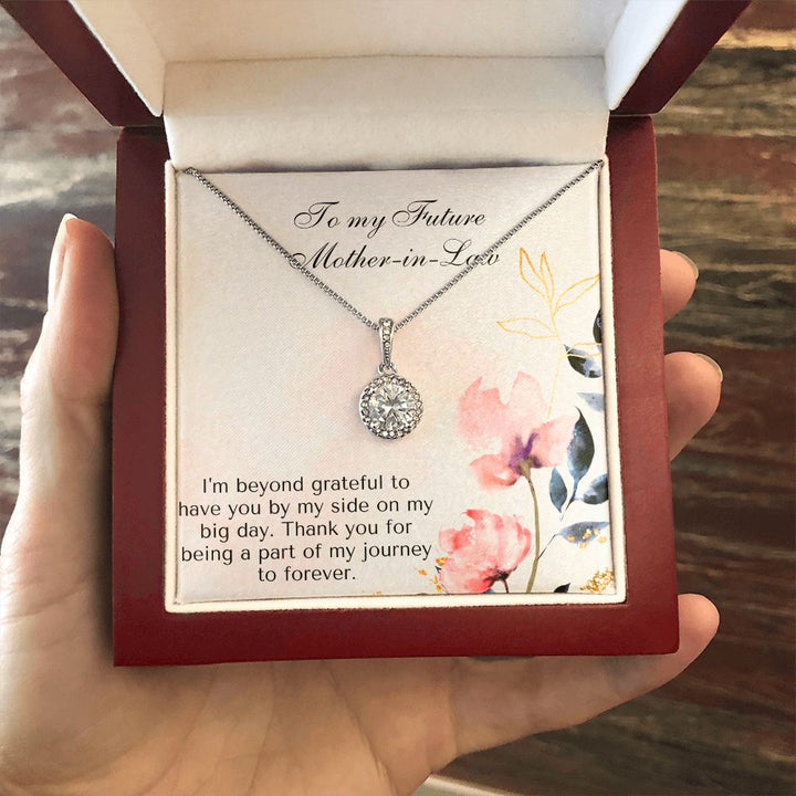 To My Future Mother-in-Law | Thank you for being a part of my journey to forever - Eternal Hope Necklace