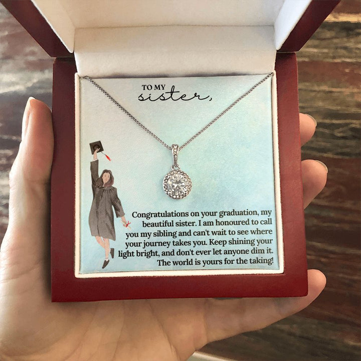 To My Sister | I am honoured to call you my sibling and can't wait to see where journey takes you - Eternal Hope Necklace