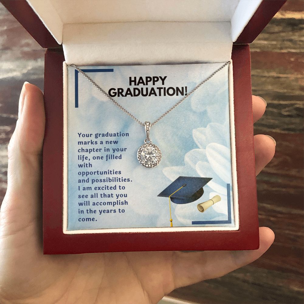 Happy Graduation | I am excited to see all that you will accomplish in the years to come - Eternal Hope Necklace