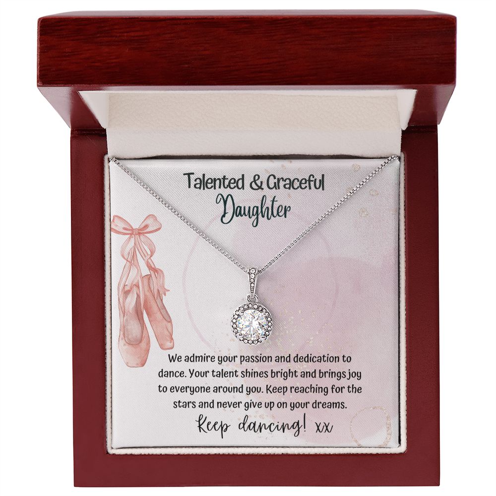 Talented and Graceful Daughter | We admire your passion and dedication to dance - Forever Love Necklace