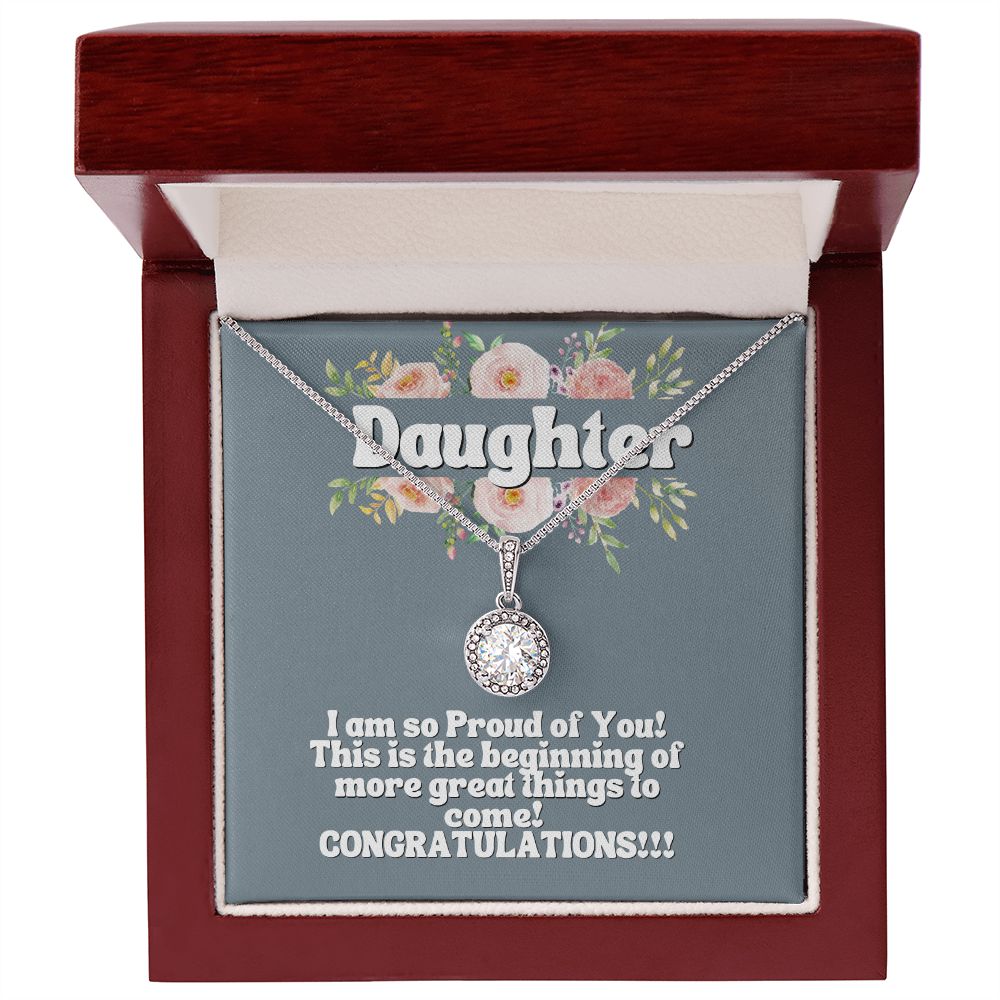 Daughter | I am so proud of you! Congratulations!!! - Eternal Hope Necklace