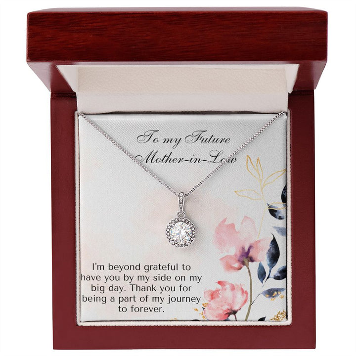 To My Future Mother-in-Law | Thank you for being a part of my journey to forever - Eternal Hope Necklace