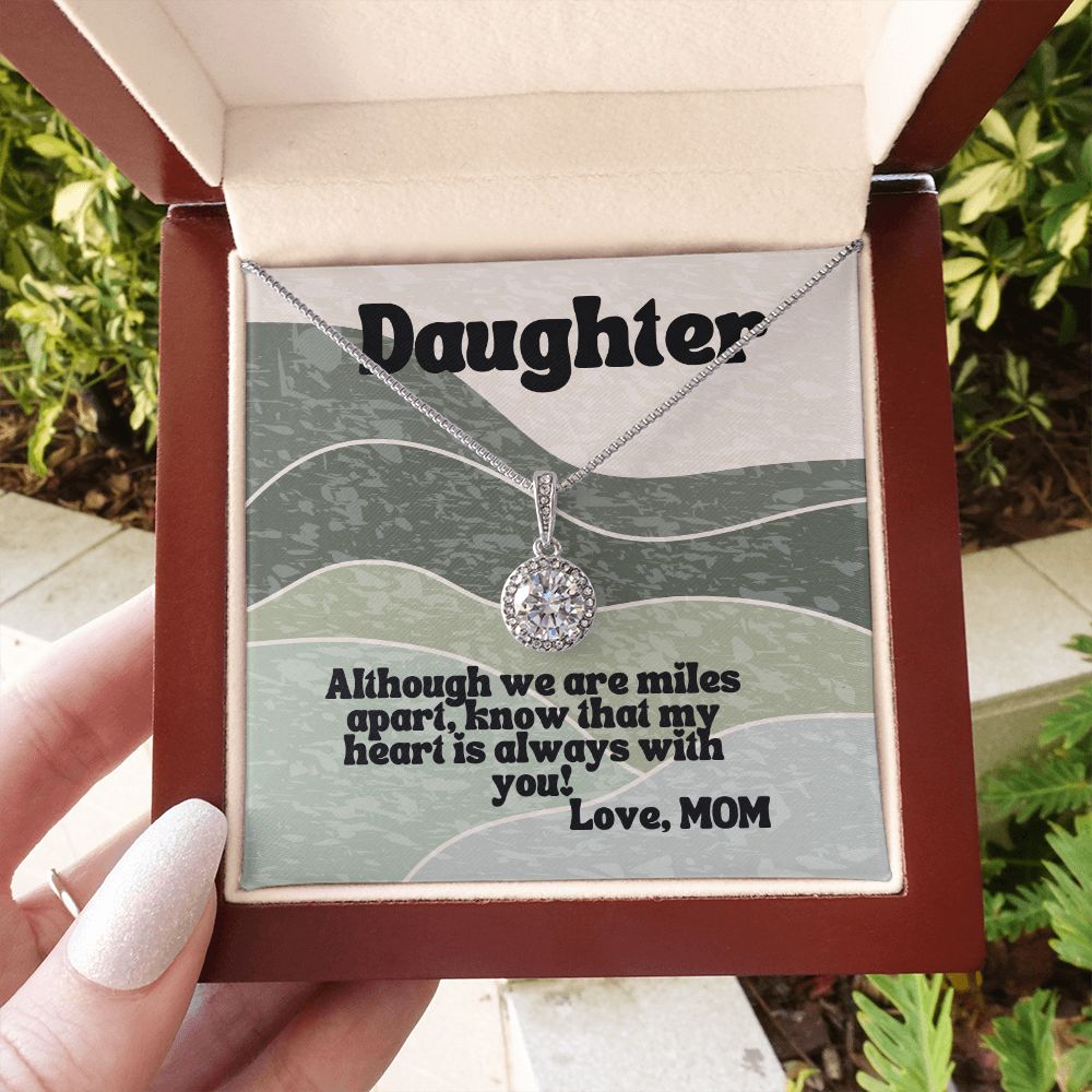 Daughter | Although we are miles apart - Eternal Hope Necklace