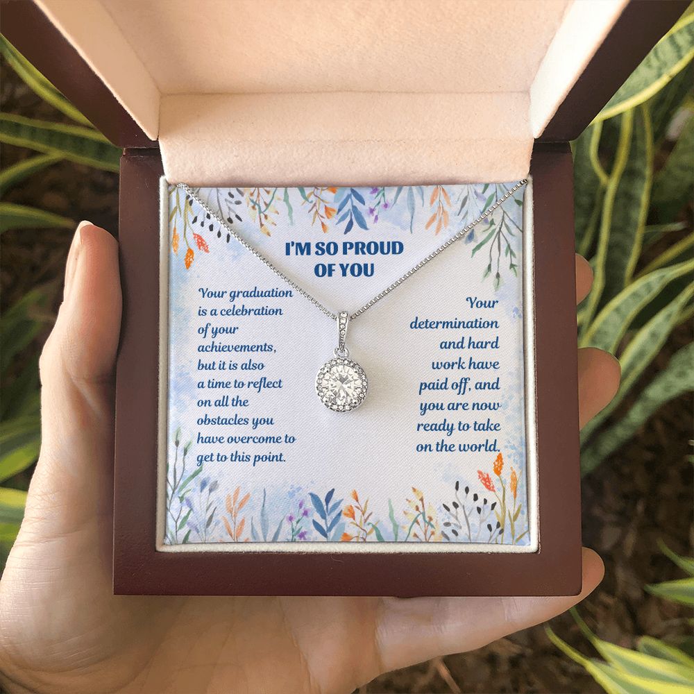 I'm so Proud of You | Your determination and hard work have paid off, and you are now ready to take on the world - Eternal Hope Necklace