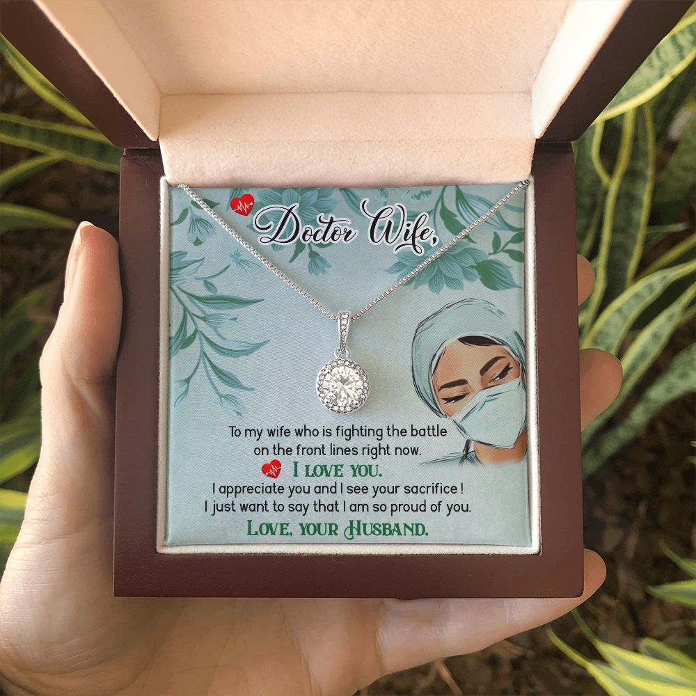 Doctor Wife | To My Wife who is fighting the battle on the lines right now. I Love You - Eternal Hope Necklace