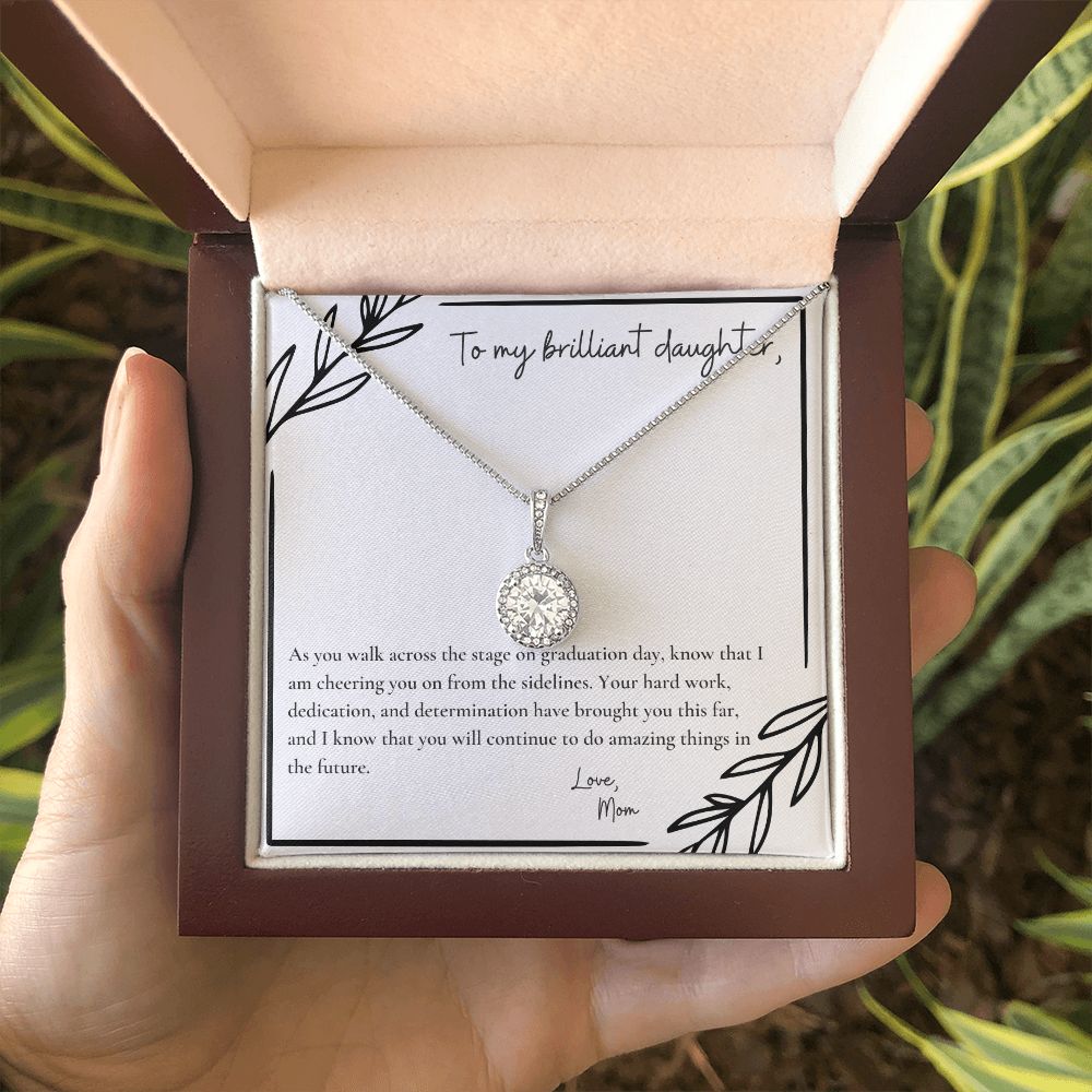 To My Brilliant Daughter | As you walk across the stage on graduation day, know that I am cheering you on from the sidelines - Eternal Hope Necklace