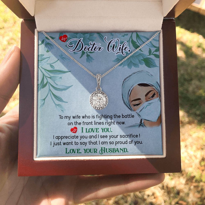 Doctor Wife | To My Wife who is fighting the battle on the lines right now. I Love You - Eternal Hope Necklace