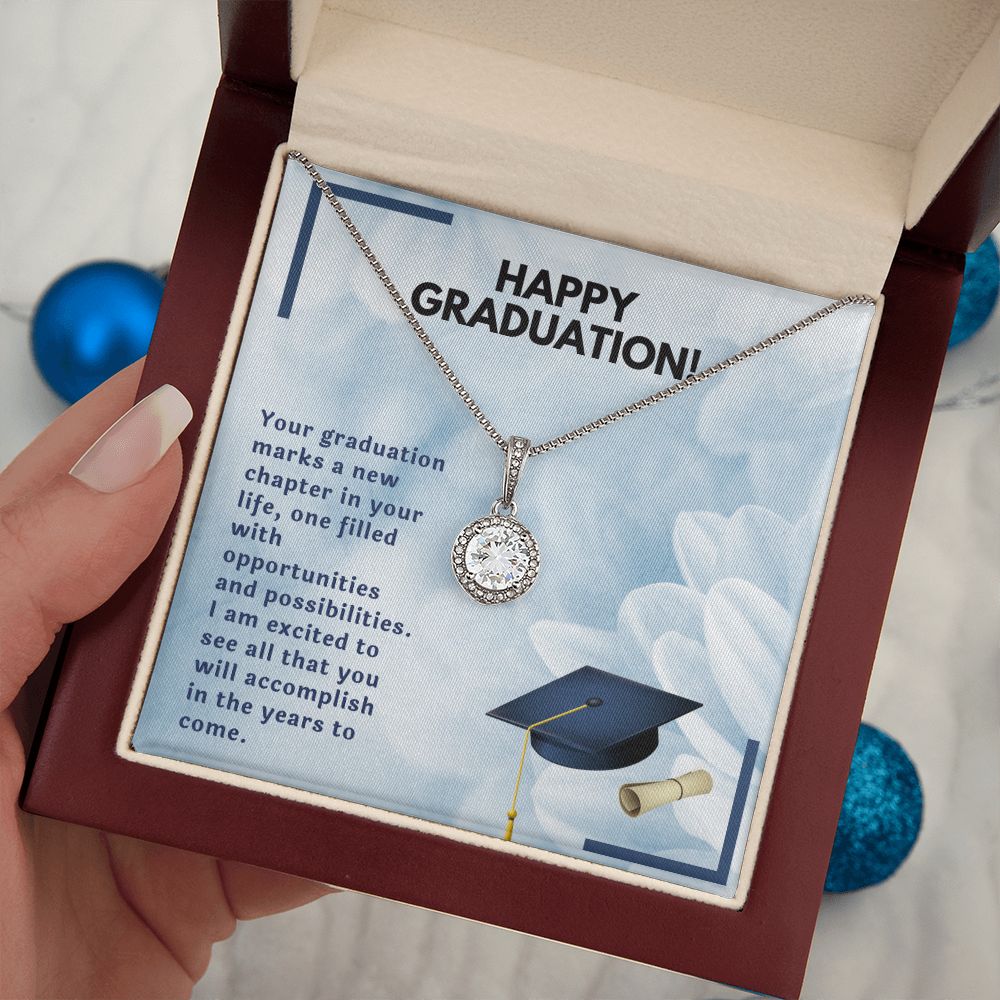 Happy Graduation | I am excited to see all that you will accomplish in the years to come - Eternal Hope Necklace