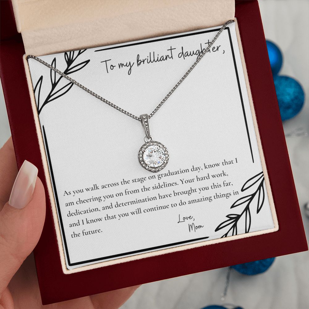 To My Brilliant Daughter | As you walk across the stage on graduation day, know that I am cheering you on from the sidelines - Eternal Hope Necklace