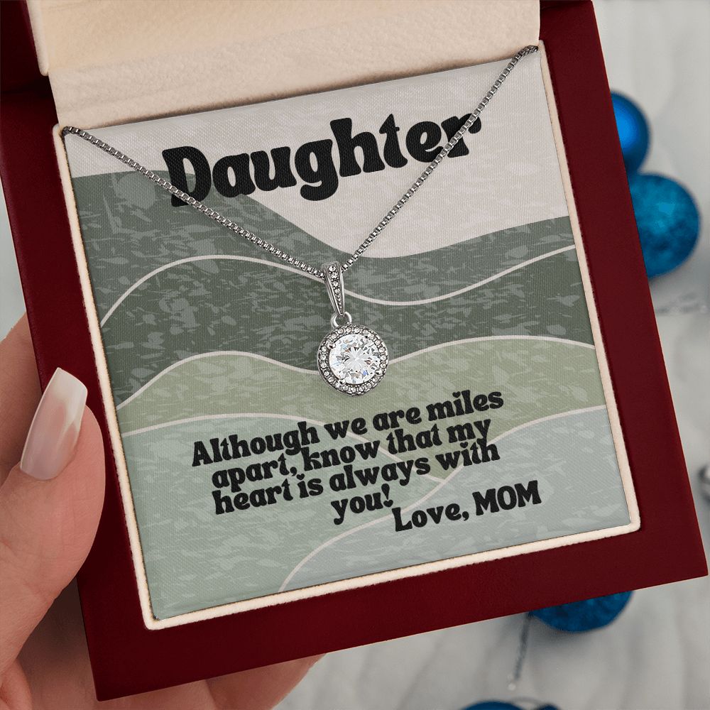 Daughter | Although we are miles apart - Eternal Hope Necklace