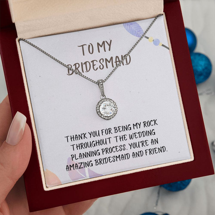 To My Bridesmaid | You're an amazing bridesmaid and friend - Eternal Hope Necklace