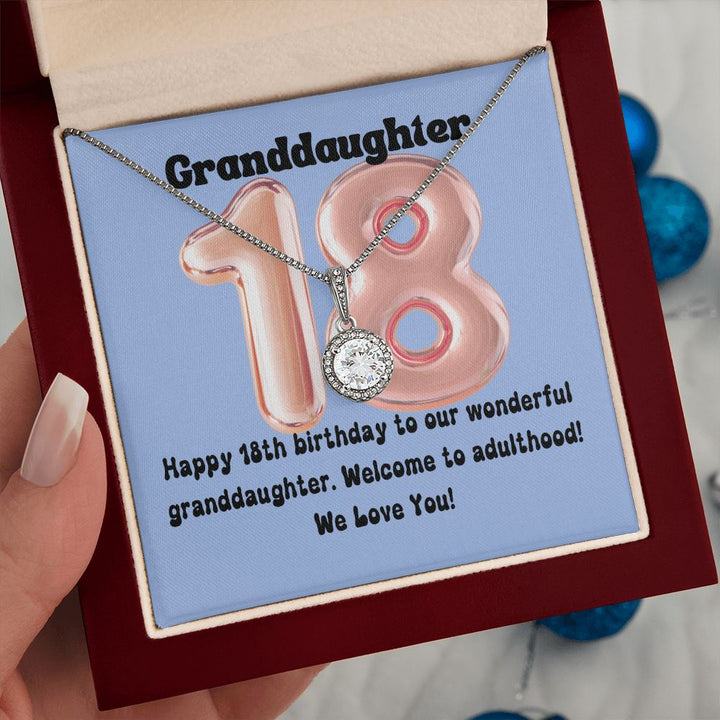 Granddaughter | Happy 18th birthday to our wonderful granddaughter. Welcome to adulthood - Eternal Hope Necklace