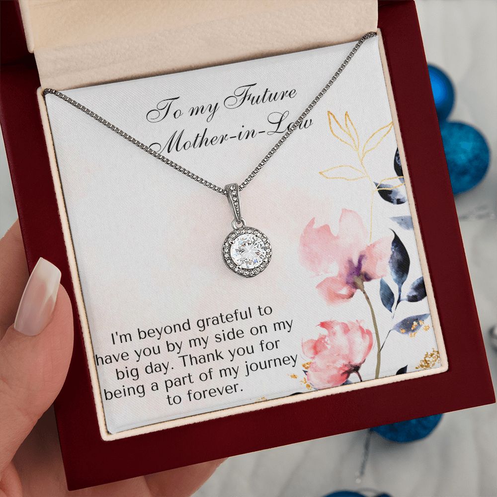 To My Future Mother-in-Law | Thank you for being a part of my journey to forever - Eternal Hope Necklace